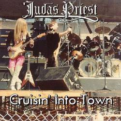 Judas Priest : Cruisin' into Town